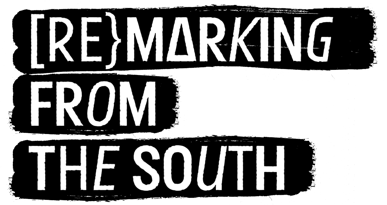(re)Marking from the South